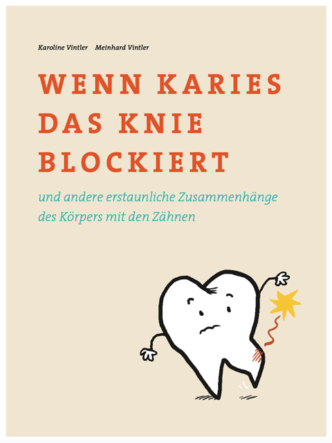 Wenn Karies das Knie blockiert